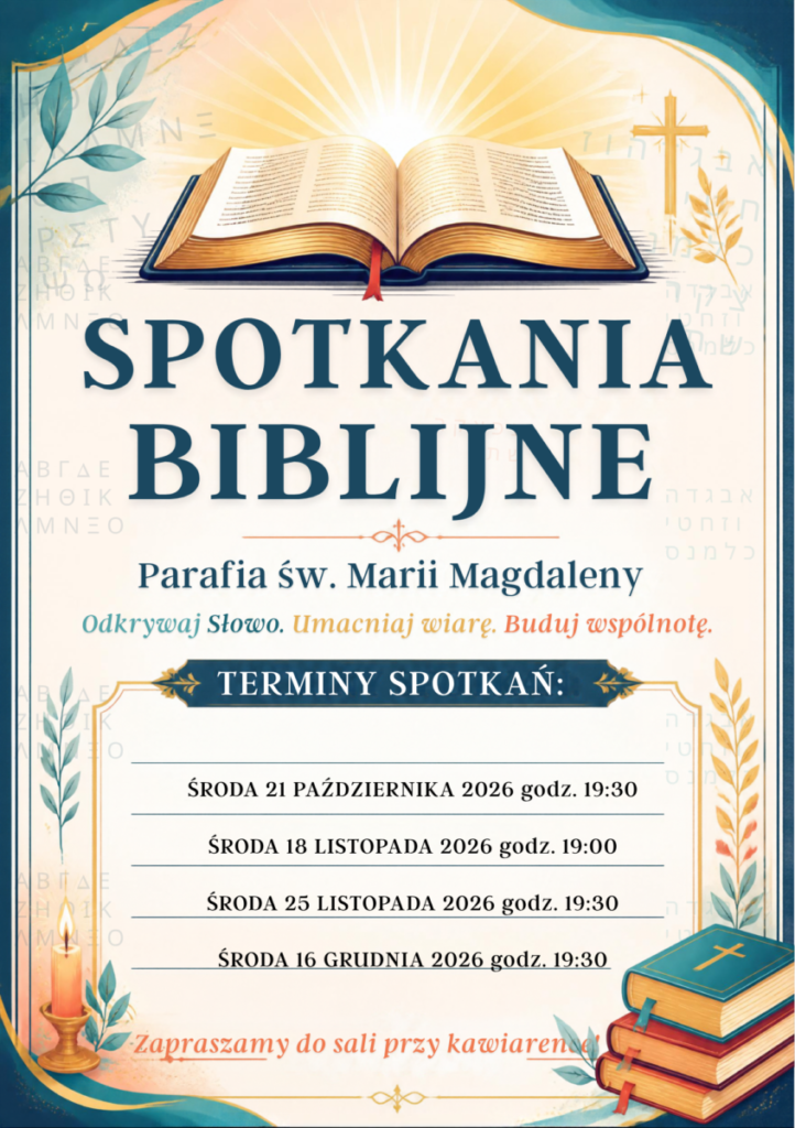 Spotkania Biblijne21.10.202618.11.202625.11.202616.12.2026
